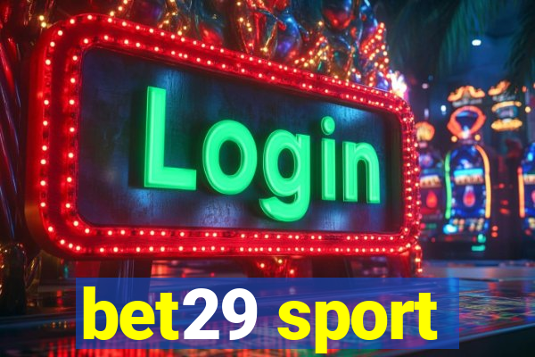 bet29 sport